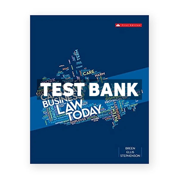 Canadian Business Law Today (Canadian) 1st edition Breen Test Bank