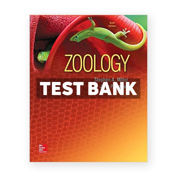 Zoology 10th edition Miller Test Bank