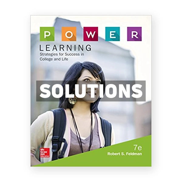 POWER Learning Strategies for Success in College and Life 7th edition Feldman Solutions Manual