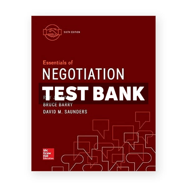 Essentials of Negotiation 6th edition Lewicki Test Bank
