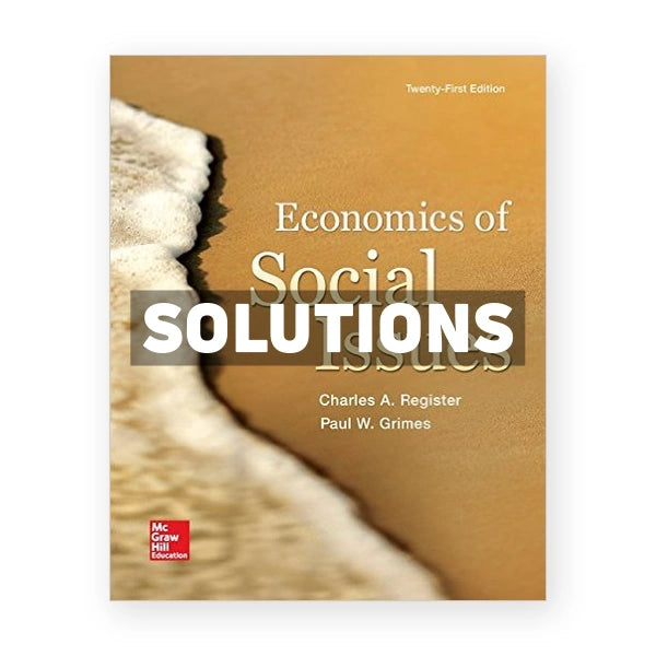 Economics of Social Issues 21st edition Register Solutions Manual