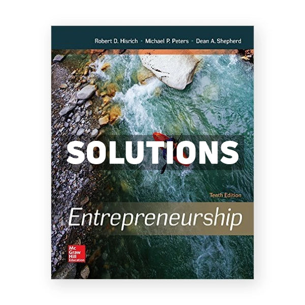 Entrepreneurship 10th edition Hisrich Solutions Manual