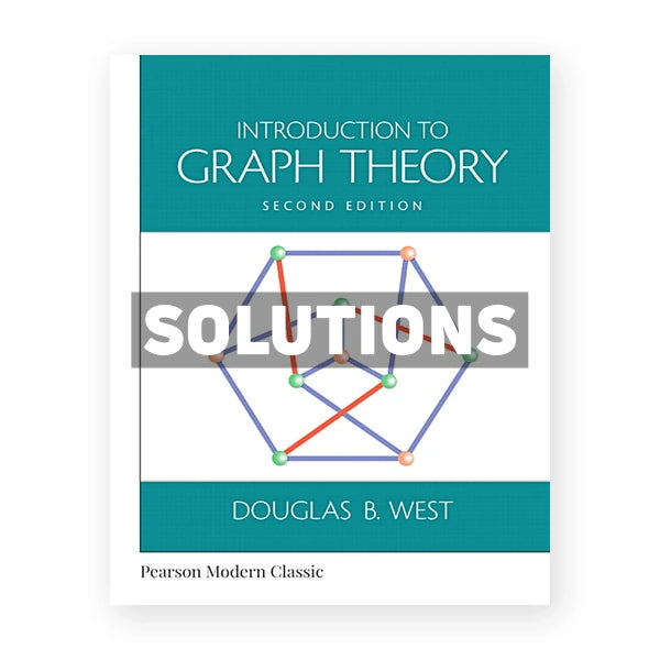 Introduction to Graph Theory 2nd edition West Solutions Manual