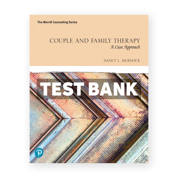 Couple and Family Therapy 1st edition Murdock Test Bank