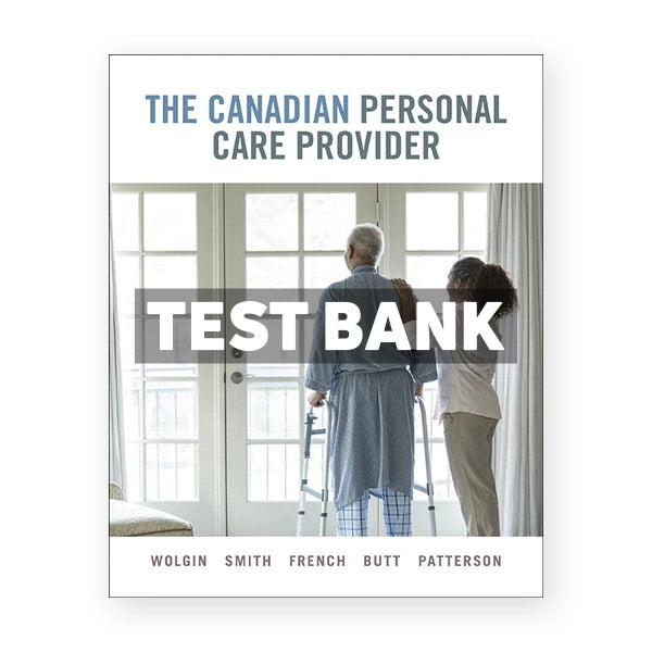 Canadian Personal Care Provider (Canadian) 1st edition Wolgin Test Bank