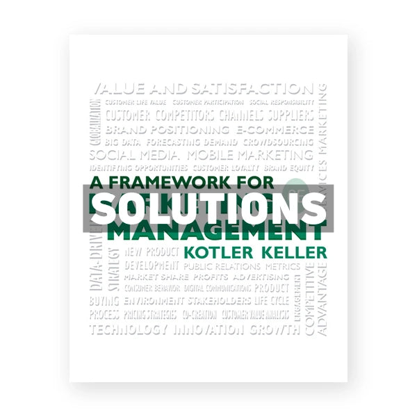 Framework for Marketing Management 6th edition Kotler Solutions Manual