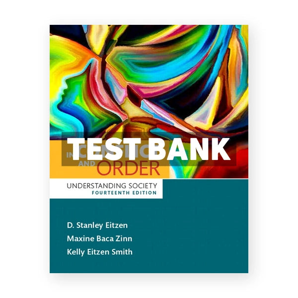 In Conflict and Order Understanding Society 14th edition Eitzen Test Bank