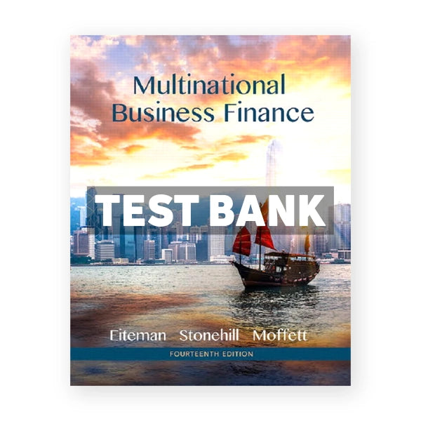 Multinational Business Finance 14th edition Eiteman Test Bank
