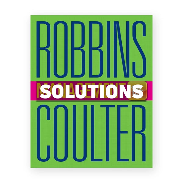 Management 13th edition Robbins Solutions Manual