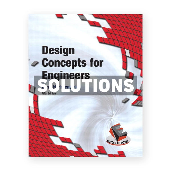 Design Concepts for Engineers 5th edition Horenstein Solutions Manual