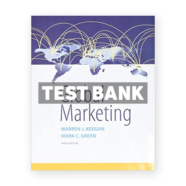 Global Marketing 9th edition Keegan Test Bank