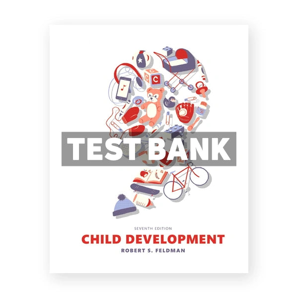 Child Development 7th edition Feldman Test Bank