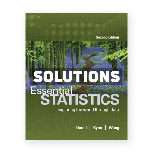 Essential Statistics 2nd edition Gould Solutions Manual