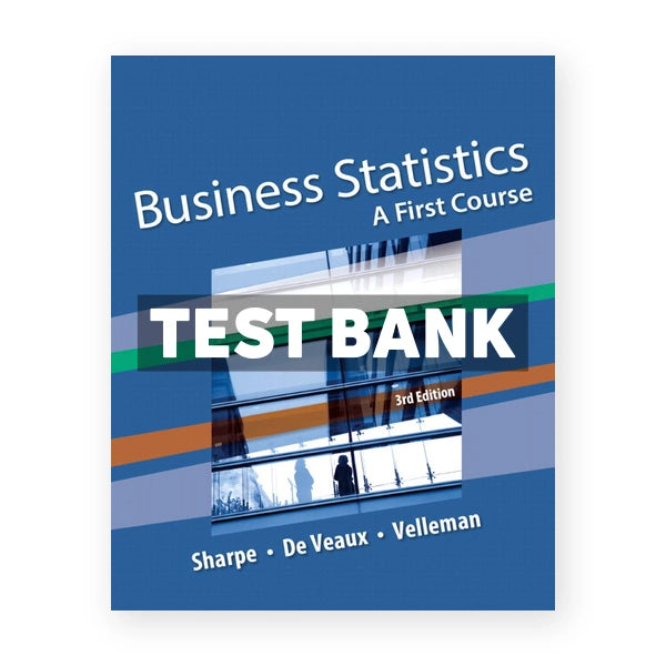 Business Statistics A First Course 3rd edition Sharpe Test Bank