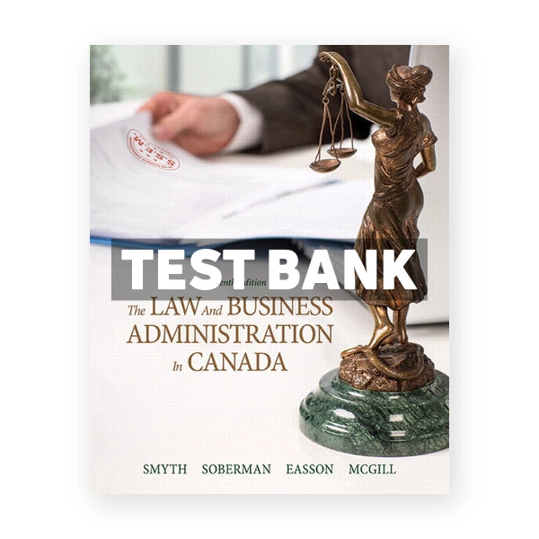 Law and Business Administration in Canada (Canadian) 14th edition Smyth Test Bank