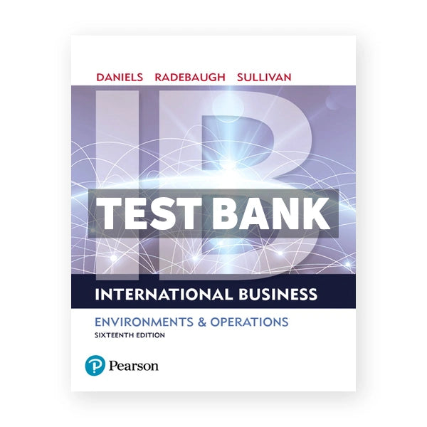 International Business 16th edition Daniels Test Bank