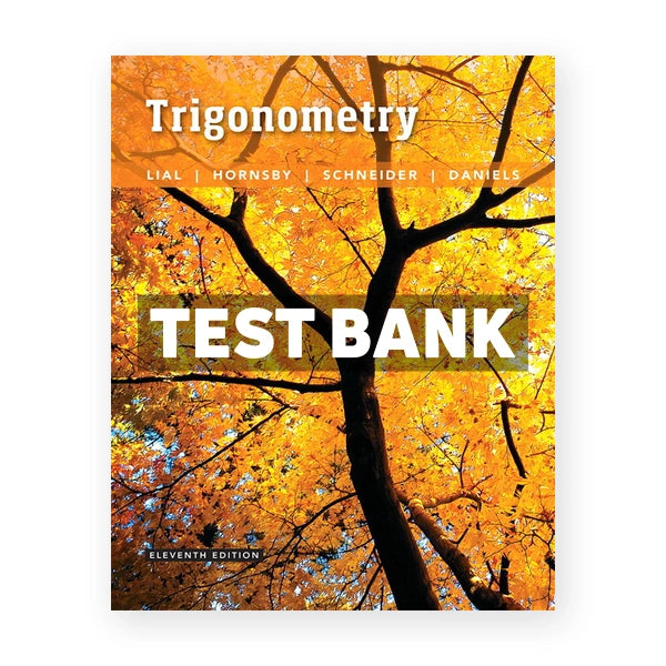 Trigonometry 11th edition Lial Test Bank