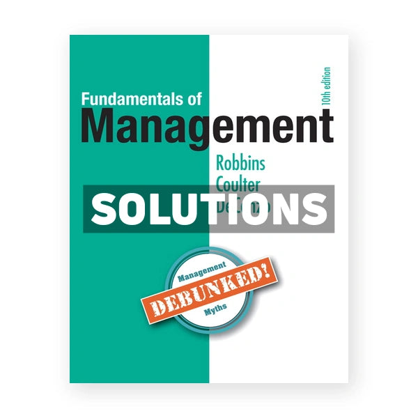 Fundamentals of Management 10th edition Robbins Solutions Manual