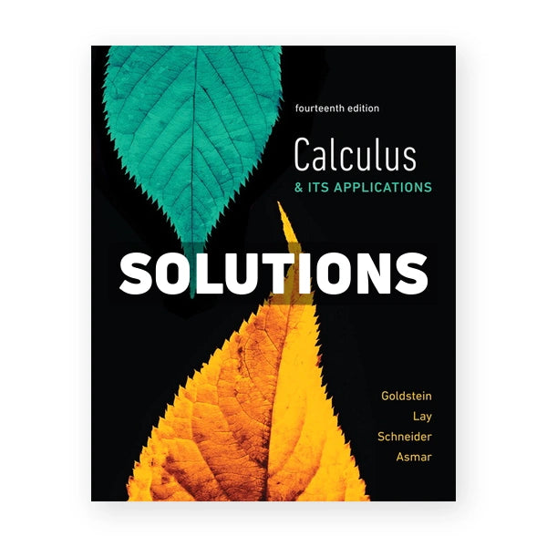 Calculus and Its Applications 14th edition Goldstein Solutions Manual