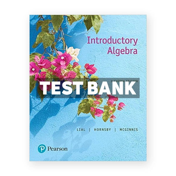 Introductory Algebra 11th edition Lial Test Bank