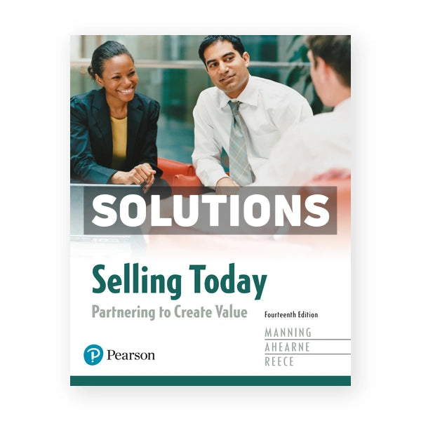 Selling Today Partnering to Create Value 14th edition Manning Solutions Manual