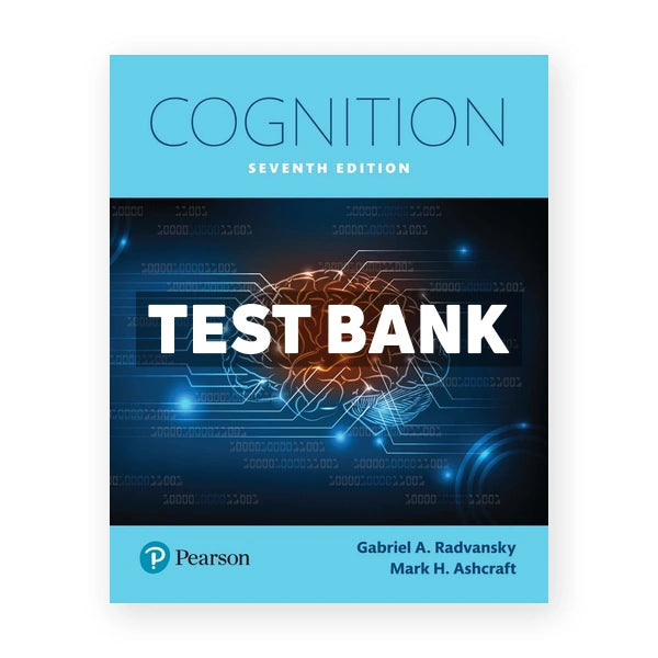 Cognition 7th edition Radvansky Test Bank