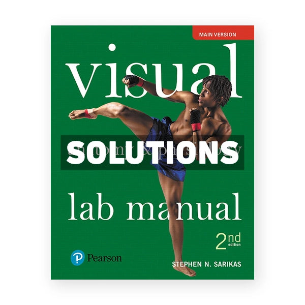 Visual Anatomy and Physiology Lab Manual Main Version 2nd edition Sarikas Solutions Manual