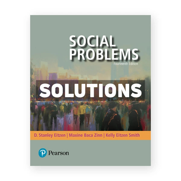 Social Problems 14th edition Eitzen Solutions Manual