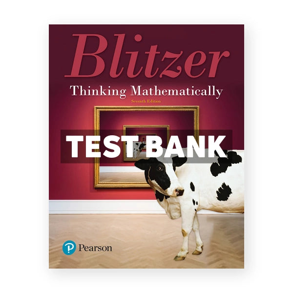 Thinking Mathematically 7th edition Blitzer Test Bank