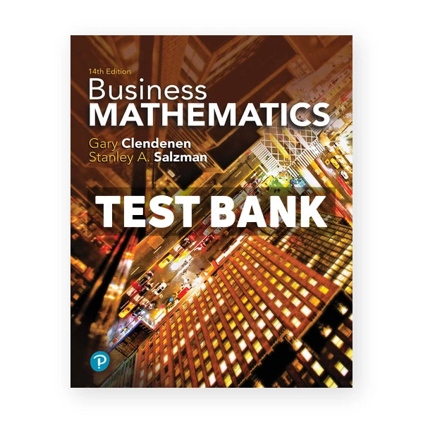 Business Mathematics 14th edition Clendenen Test Bank