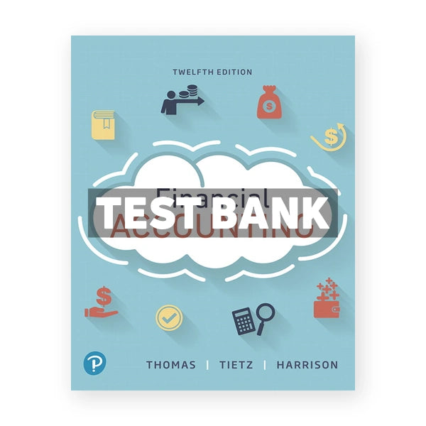Financial Accounting 12th edition Thomas Test Bank