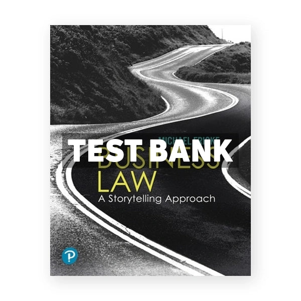 Business Law A Storytelling Approach 1st edition Fricke Test Bank