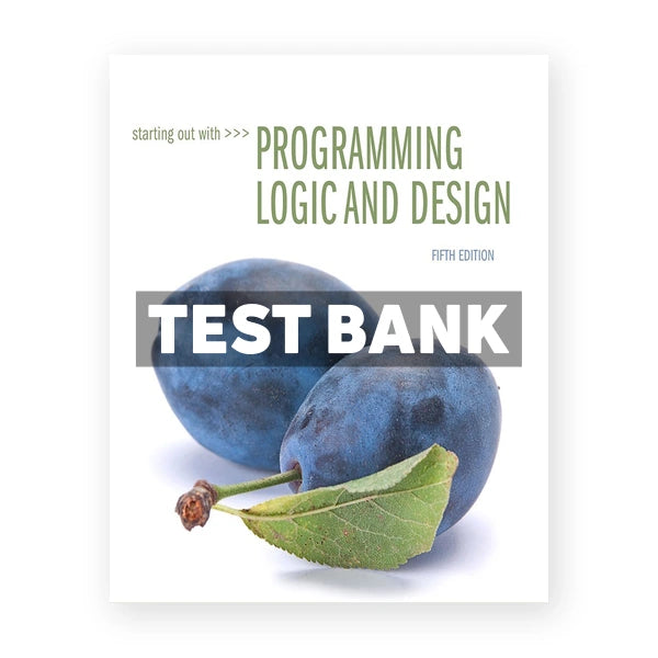 Starting Out with Programming Logic and Design 5th edition Gaddis Test Bank