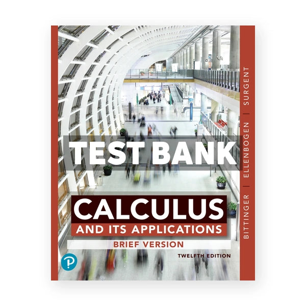 Calculus and Its Applications Brief Version 12th edition Bittinger Test Bank