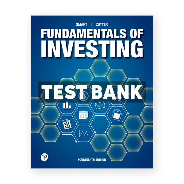 Fundamentals of Investing 14th edition Smart Test Bank