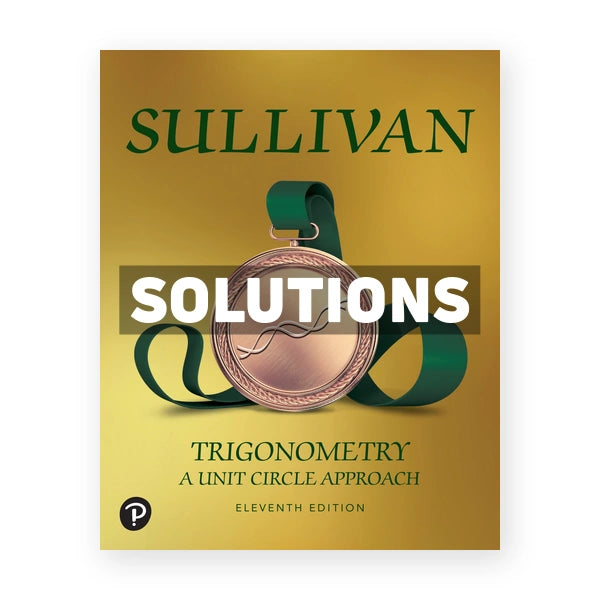 Trigonometry 11th edition Sullivan Solutions Manual