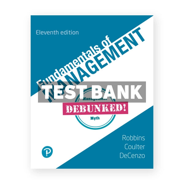 Fundamentals of Management 11th edition Robbins Test Bank