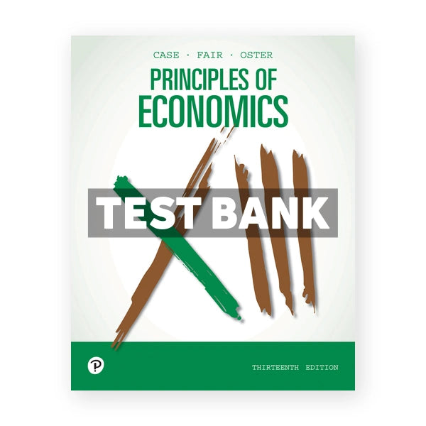 Principles of Economics 13th edition Case Test Bank