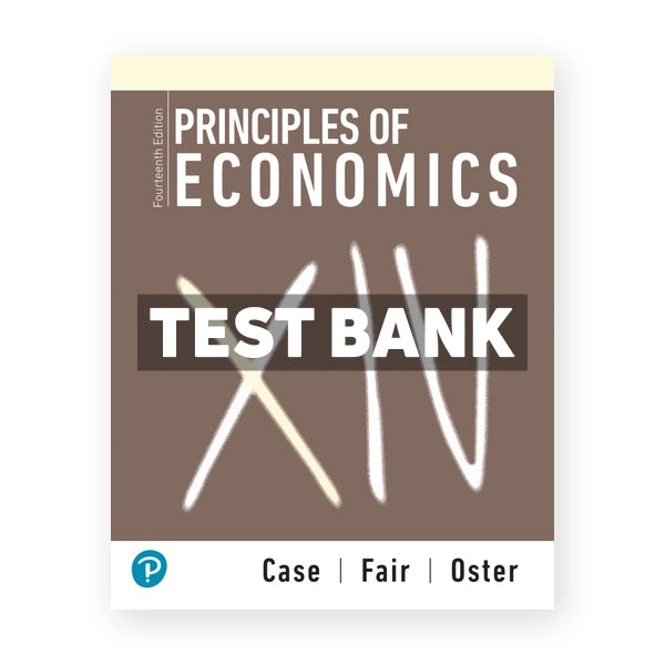 Principles of Economics 14th edition Case Test Bank
