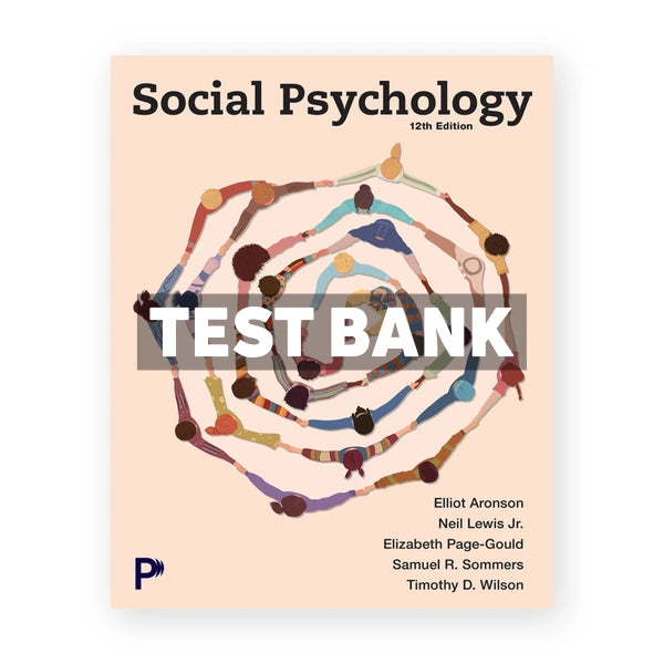Social Psychology 12th edition Aronson Test Bank