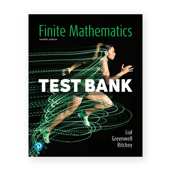 Finite Mathematics 12th edition Lial Test Bank