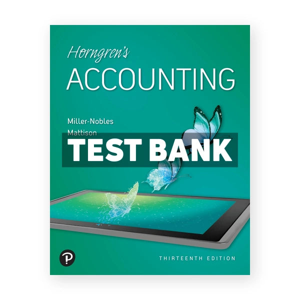 Horngrens Accounting 13th edition Nobles Test Bank