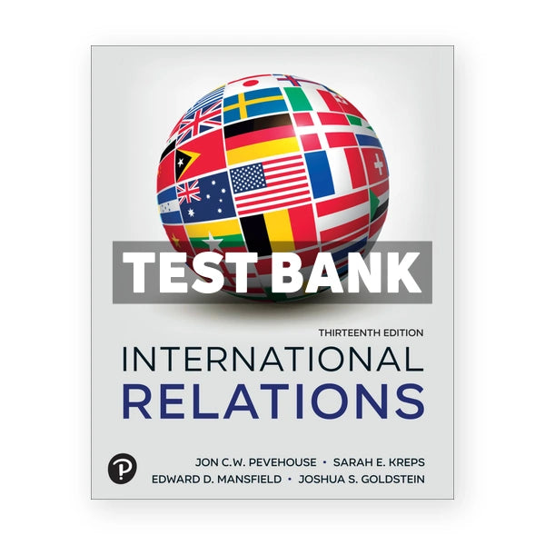 International Relations 13th edition Pevehouse Test Bank