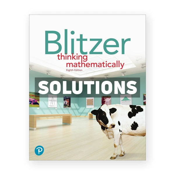 Thinking Mathematically 8th edition Blitzer Solutions Manual