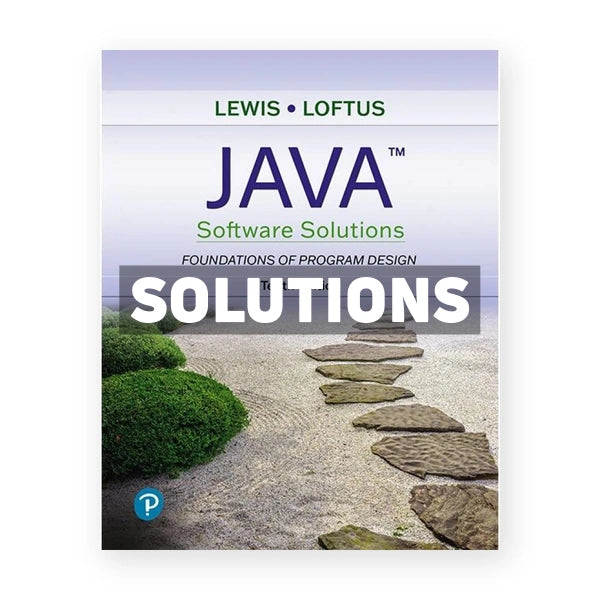 Java Software Solutions 10th edition Lewis Solutions Manual