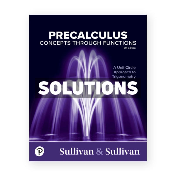Precalculus 5th edition Sullivan Solutions Manual