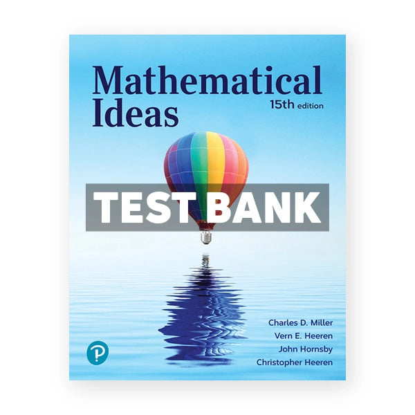 Mathematical Ideas 15th edition Miller Test Bank