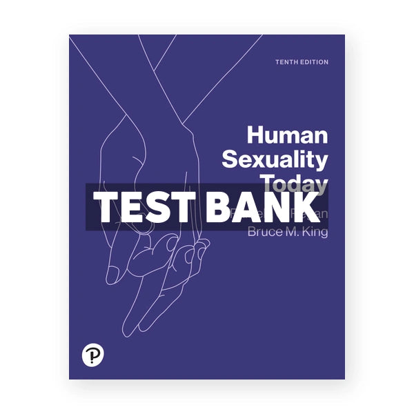 Human Sexuality Today 10th edition Regan Test Bank