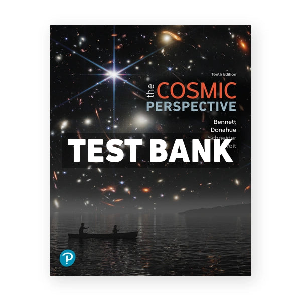 Cosmic Perspective 10th edition Bennett Test Bank
