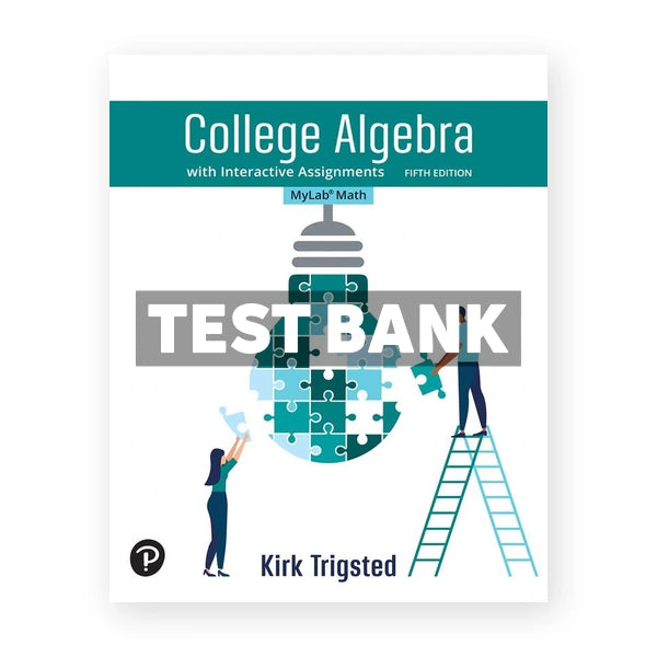 College Algebra 5th edition Trigsted Test Bank